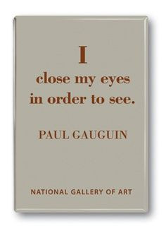 paul gauguin quote more art quotes gauguin quotes plays quotes 2 1