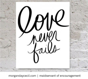Love never fails simple modern script quote print by MaidservantOf, $5 ...