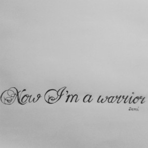 demi lovato warrior quotes