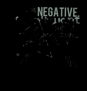 Quotes Picture: if it's negative, i don't want to hear it eliminate ...