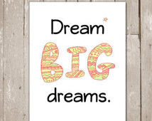 Dream big quotes, 