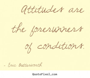 forerunners of conditions eric butterworth more inspirational quotes ...
