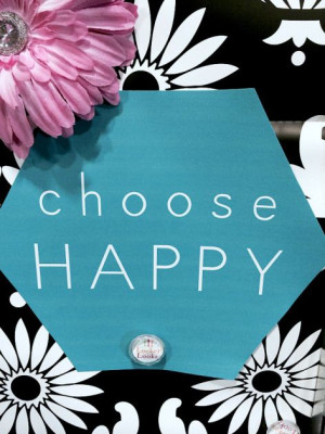 Choose Happy and Be Kind Today FREE Geometric Printables!