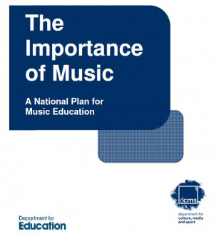 The Importance of Music, A National Plan for Music Education (England ...