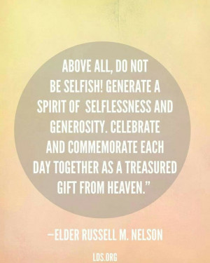 Selflessness. Russell M. Nelson