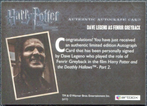 ... Deathly Hallows Part Two Autographs #5 Dave Legeno as Fenrir Greyback
