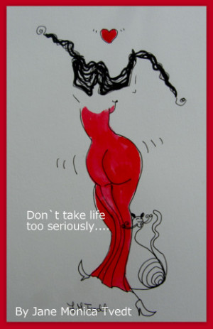 Don`t take life too seriously..... & quotes from a course in ...