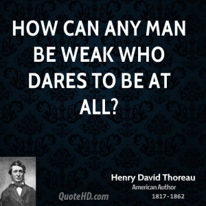 Weak Man Quotes