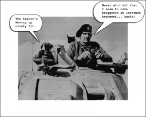 Field Marshal Bernard Montgomery.... sort of.