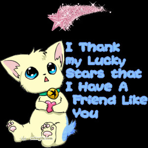 so lucky to have a friend like you!