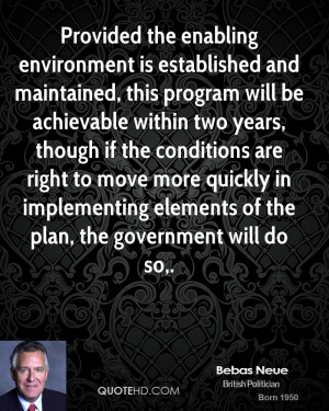 Provided the enabling environment is established and maintained, this ...