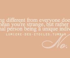 Quotes About Being Different being different from everyone