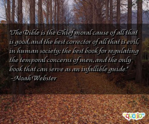 the bible is the chief moral cause of all that is good and the best ...