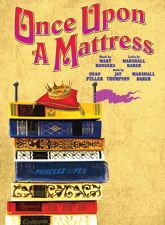 Once Upon a Mattress the Musical