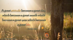 Attitude Quotes-Thoughts-Mandy Hale-A great attitude-Day-Month-Year