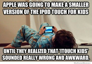 Apple was going to make a smaller version of the iPod touch for kids ...