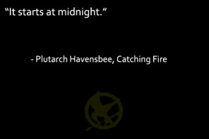 Tick Tock... this is a clock, Catching Fire Book Quotes