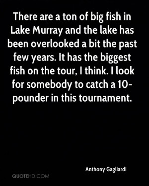 There are a ton of big fish in Lake Murray and the lake has been ...