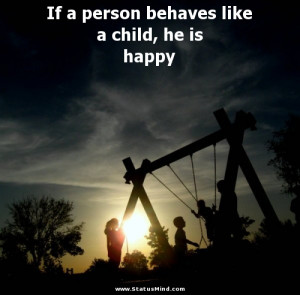 child, he is happy - Happiness and Happy Quotes - StatusMind.com
