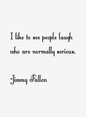 Jimmy Fallon Quotes & Sayings
