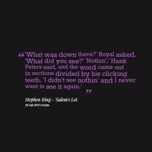 ... clicking teeth 'i didn't see nothin' and i never want to see it again