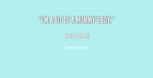 quote-Tinie-Tempah-im-a-bit-of-a-mummys-boy-139573_1.png