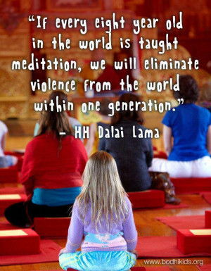 His Holiness the 14th Dalai Lama: Teach Children to Meditate