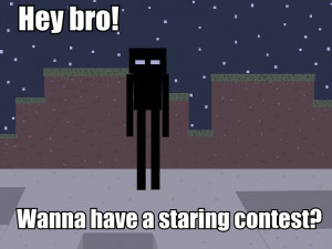 Teh staring contest.