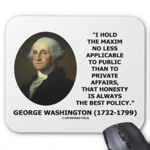 George Washington Maxim Honesty Best Policy Quote Mouse Pad