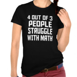 Women's Funny Math Quotes T-Shirts & Tops