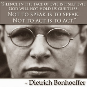 Bonhoeffer (PHOTO SOURCE: http://www.quoteswave.com/picture-quotes ...