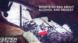 Anti Alcohol Quotes What's so bad about alcohol
