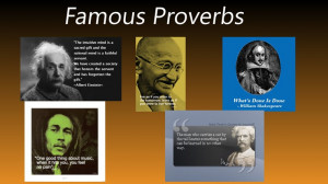 Well-known Proverbs And Sayings, Quotes And Quotations