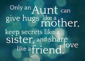 Only an Aunt... in Quotes & Sayings