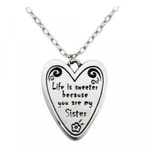 ... because you are my sister'' Heart Pendant Necklace 18'', Gift for Sis