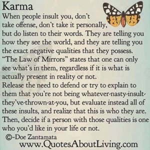 Karma. Just going to read this over and over again and try to remember ...