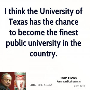 Tom Hicks Quotes