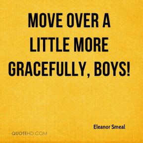 Eleanor Smeal - Move over a little more gracefully, boys!