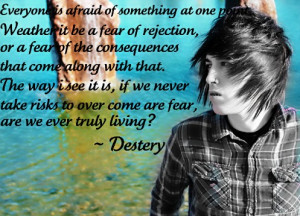 edited a few day ago of Destery Moore from DesandNate. The quote ...