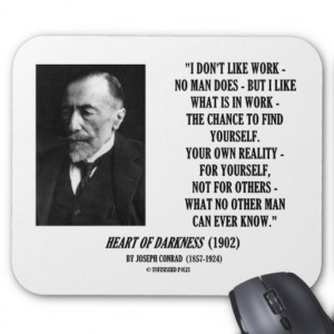 Joseph Conrad Work Chance Your Own Reality Quote Mouse Pad