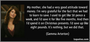 quote-my-mother-she-had-a-very-good-attitude-toward-money-i-m-very ...
