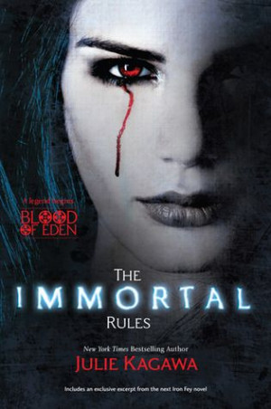 The Immortal Rules (Blood of Eden, #1) It's Julie, so I'll try the ...