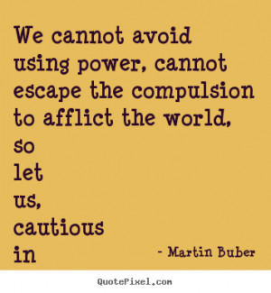 ... martin buber more love quotes success quotes inspirational quotes life