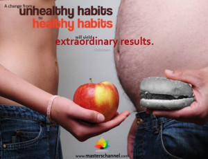 change from unhealthy habits to healthy habits will yield ...