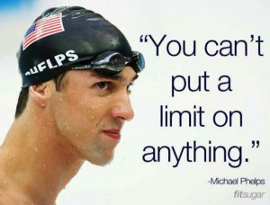 Michael Phelps quote: 