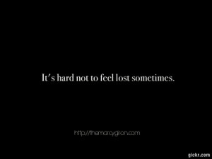 feeling lost quotes tumblr feeling lost quotes tumblr