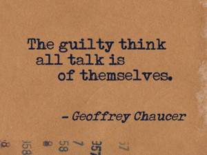 Geoffrey Chaucer #chaucer #quote #guilt #guilty #if the shoe fits # ...
