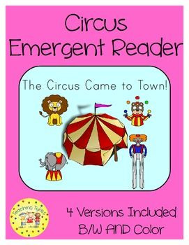 ... Circus Came to Town!” Emergent Reader focuses on the sight words a