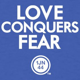 love conquers fear