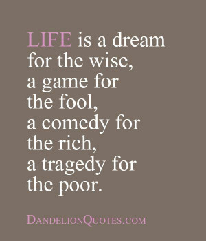 Life is.....